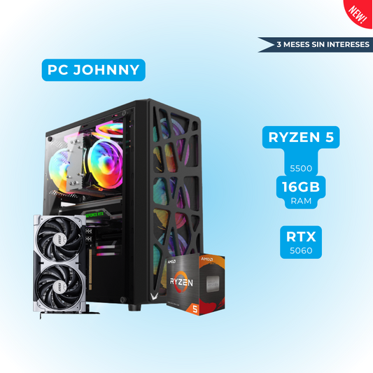 PC Ryzen 5 + 16 GB RAM + SSD 1 TB + RTX 5060 - (PC Johnny)